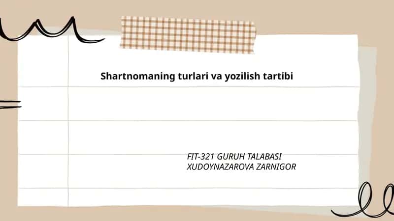 Shartnomaning turlari va yozilish tartibi
