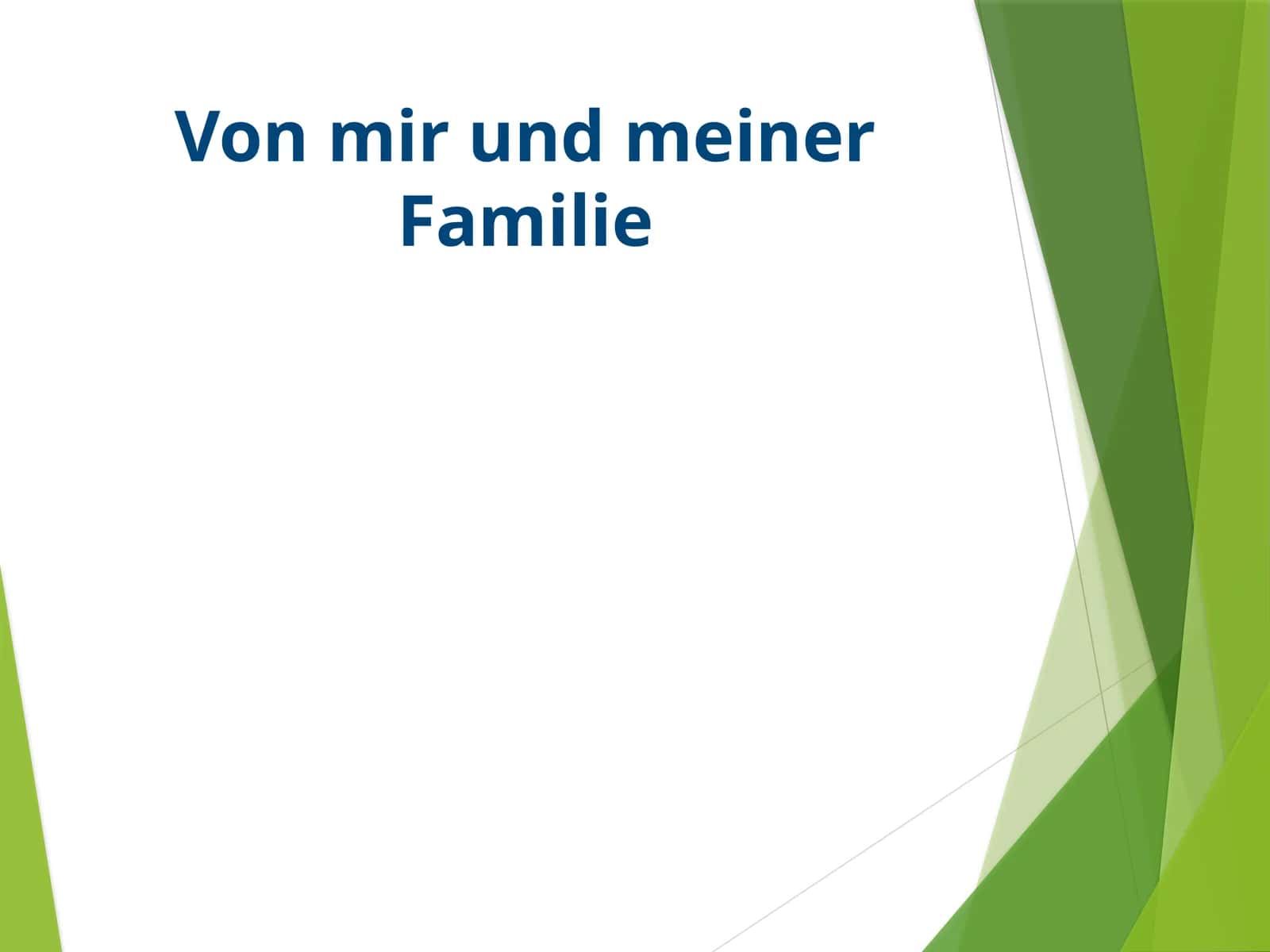 Von mir und meiner Familie