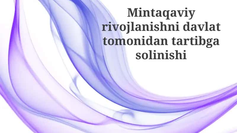 Hududiy Rivojlanishni Davlat Tomonidan Tartibga Solish