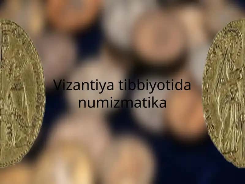 Vizantiya tibbiyotida numizmatika