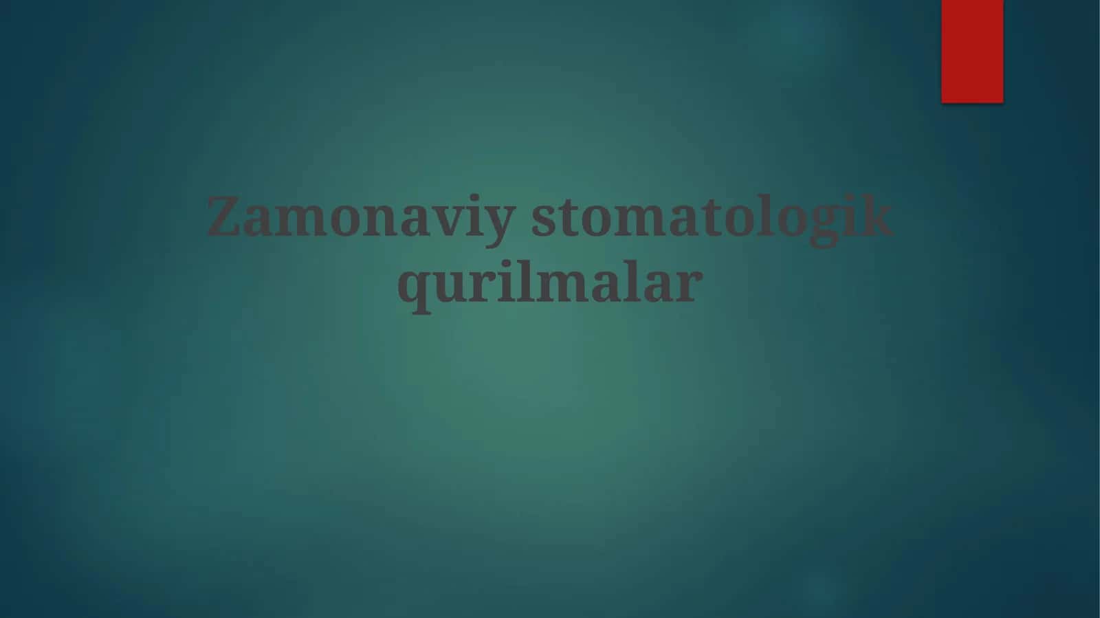 Zamonaviystomatologikqurilmalar