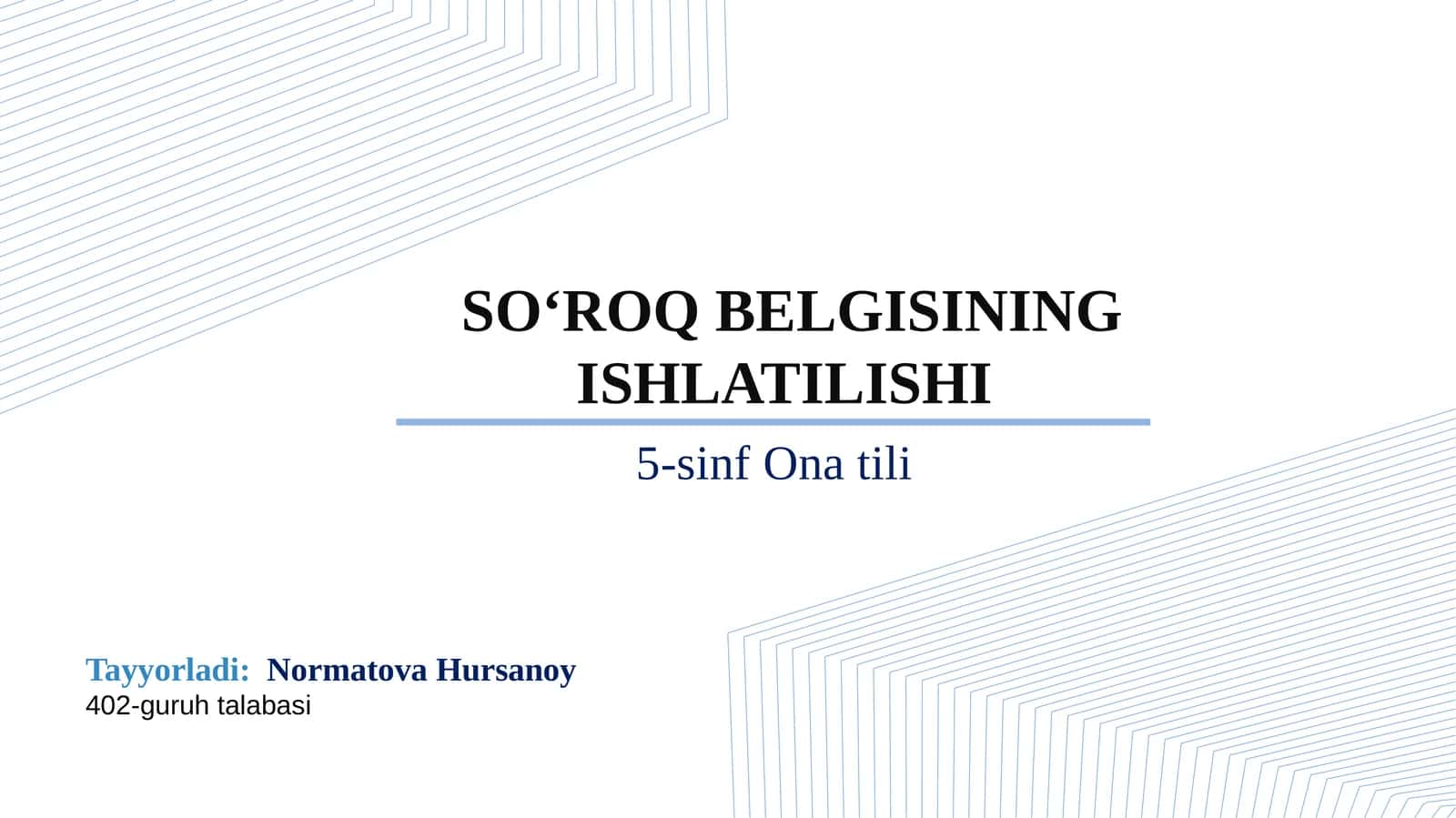 SO‘ROQ BELGISINING ISHLATILISHI