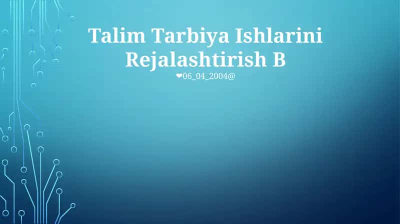 Talim Tarbiya Ishlarini Rejalashtirish B