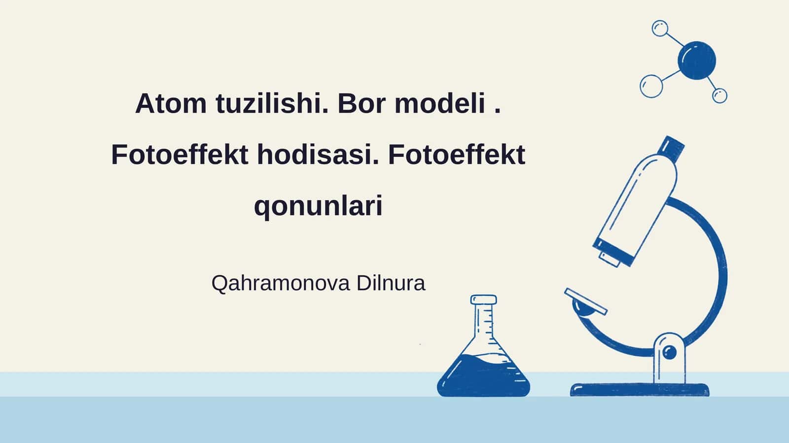 Atom tuzilishi. Bor modeli. Fotoeffekt hodisasi. Fotoeffekt qonunlari