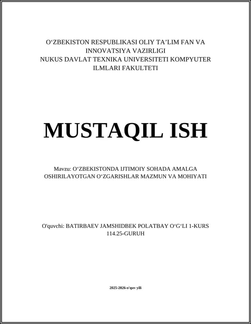OʻZBEKISTONDA IJTIMOIY SOHADA AMALGA OSHIRILAYOTGAN OʻZGARISHLAR MAZMUN VA MOHIYATI