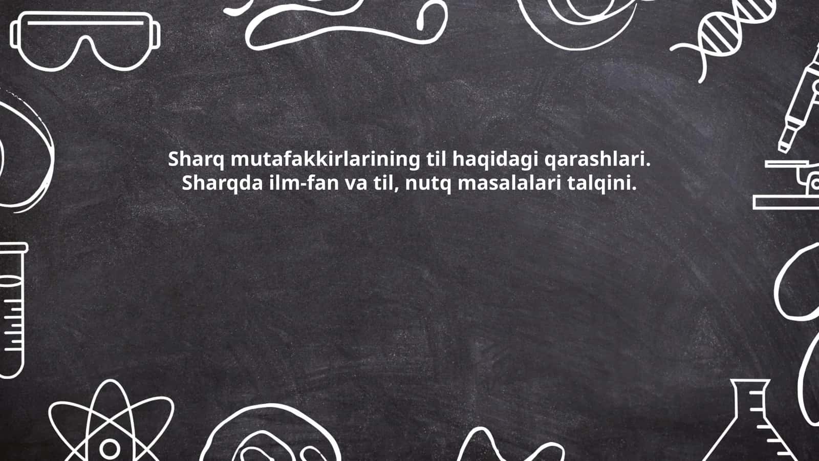 Sharq mutafakkirlarining til haqidagi qarashlari