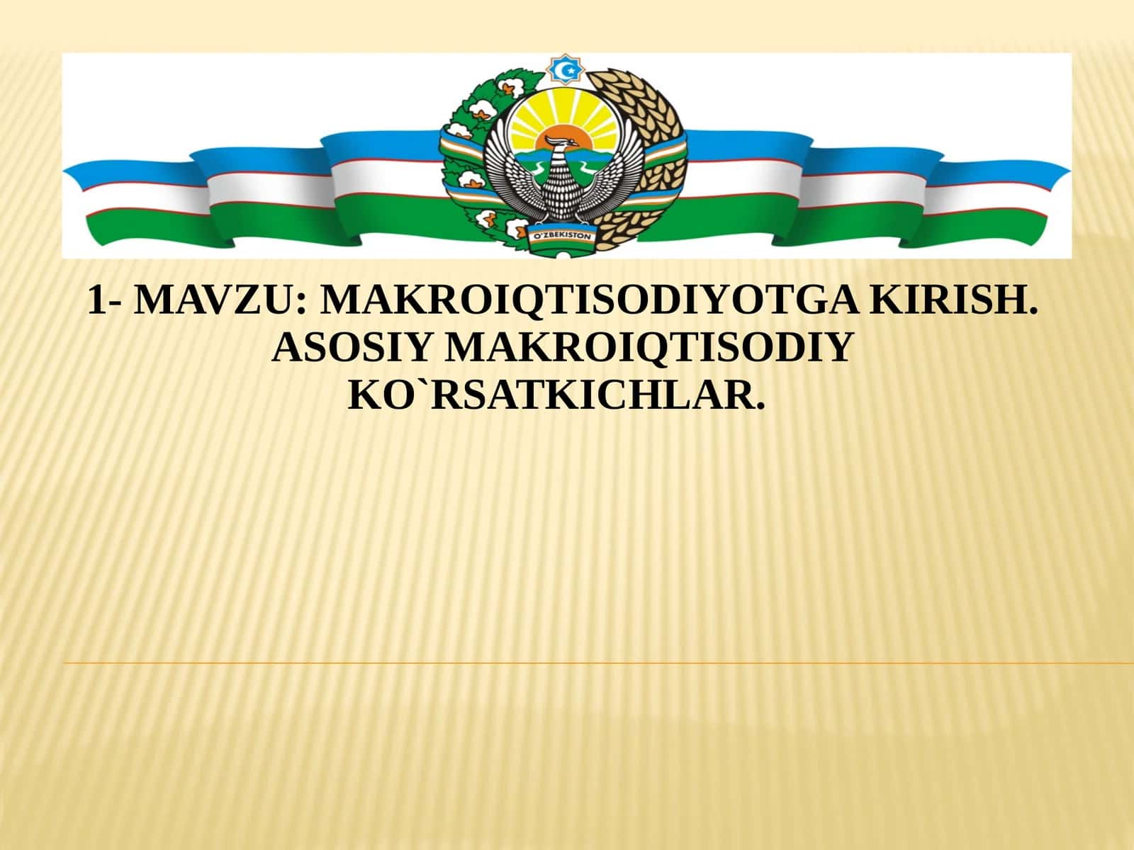 Makroiqtisodiyotga kirish.Asosiy makroiqtisodiy ko`rsatkichlar