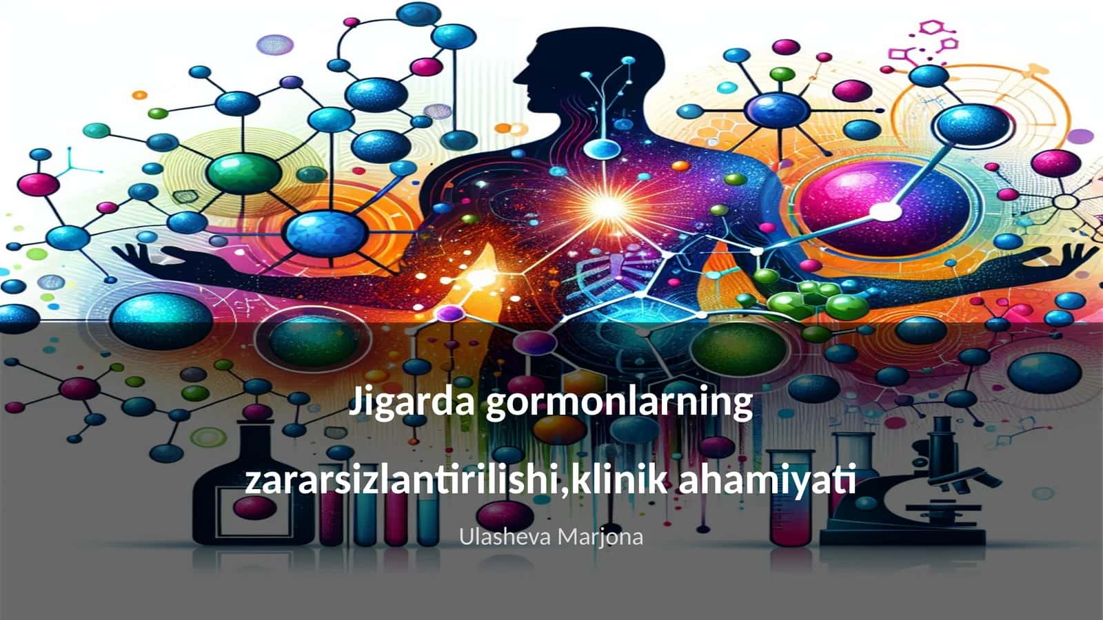 Jigarda gormonlarning zararsizlantirilishi,klinik ahamiyati
