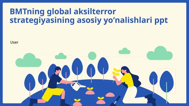 BMTning global aksilterror strategiyasining asosiy yoʻnalishlari ppt