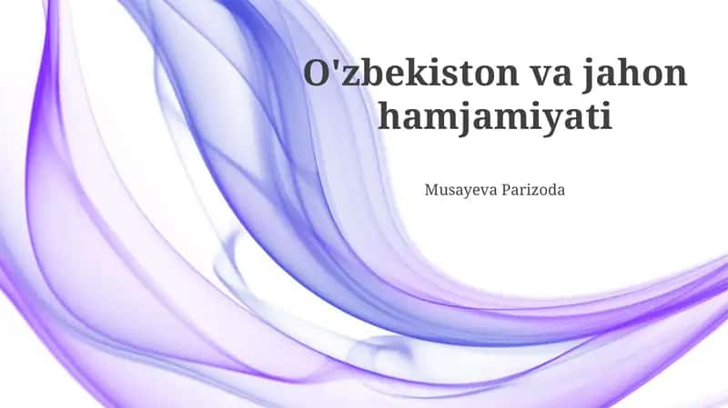 O'zbekiston va jahon hamjamiyati