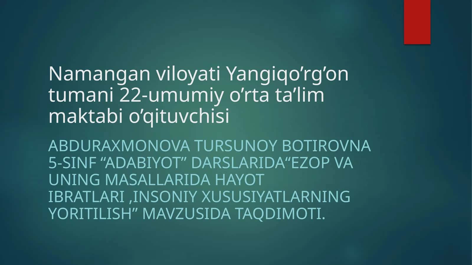 “Ezop va uning masallarida hayot ibratlari, insoniy xususiyatlarning yoritilishi” mavzusi