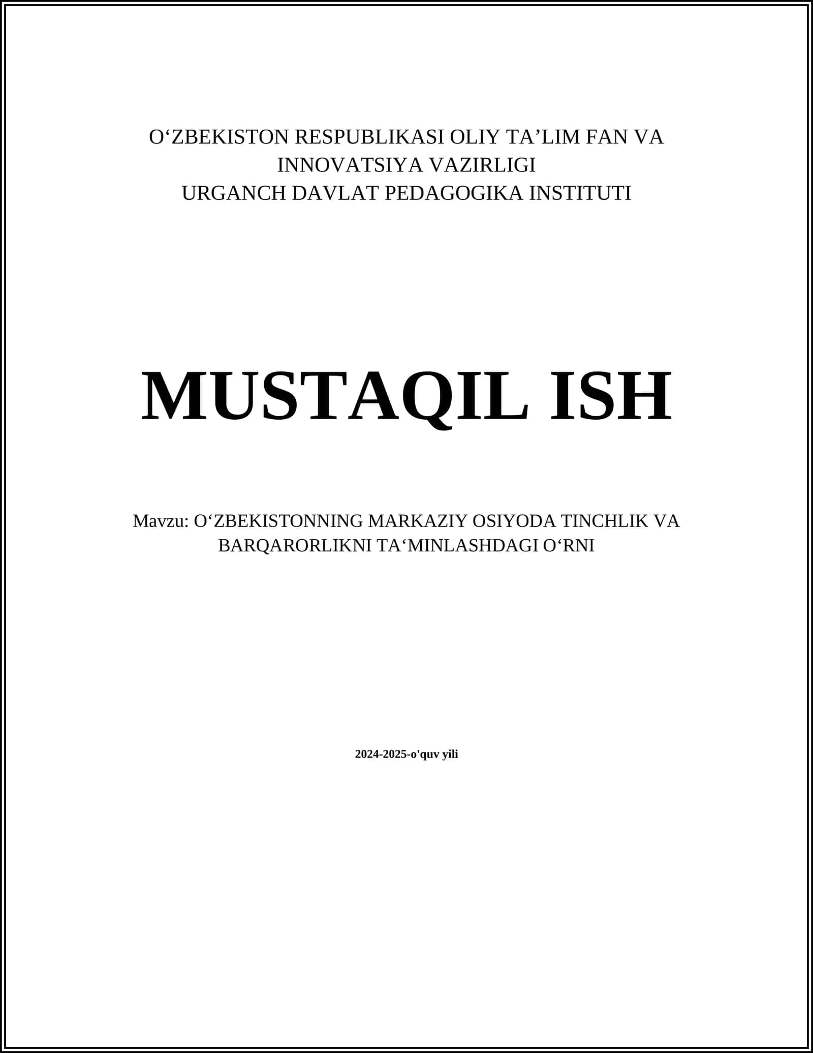 O‘ZBEKISTONNING MARKAZIY OSIYODA TINCHLIK VA BARQARORLIKNI TA‘MINLASHDAGI O‘RNI