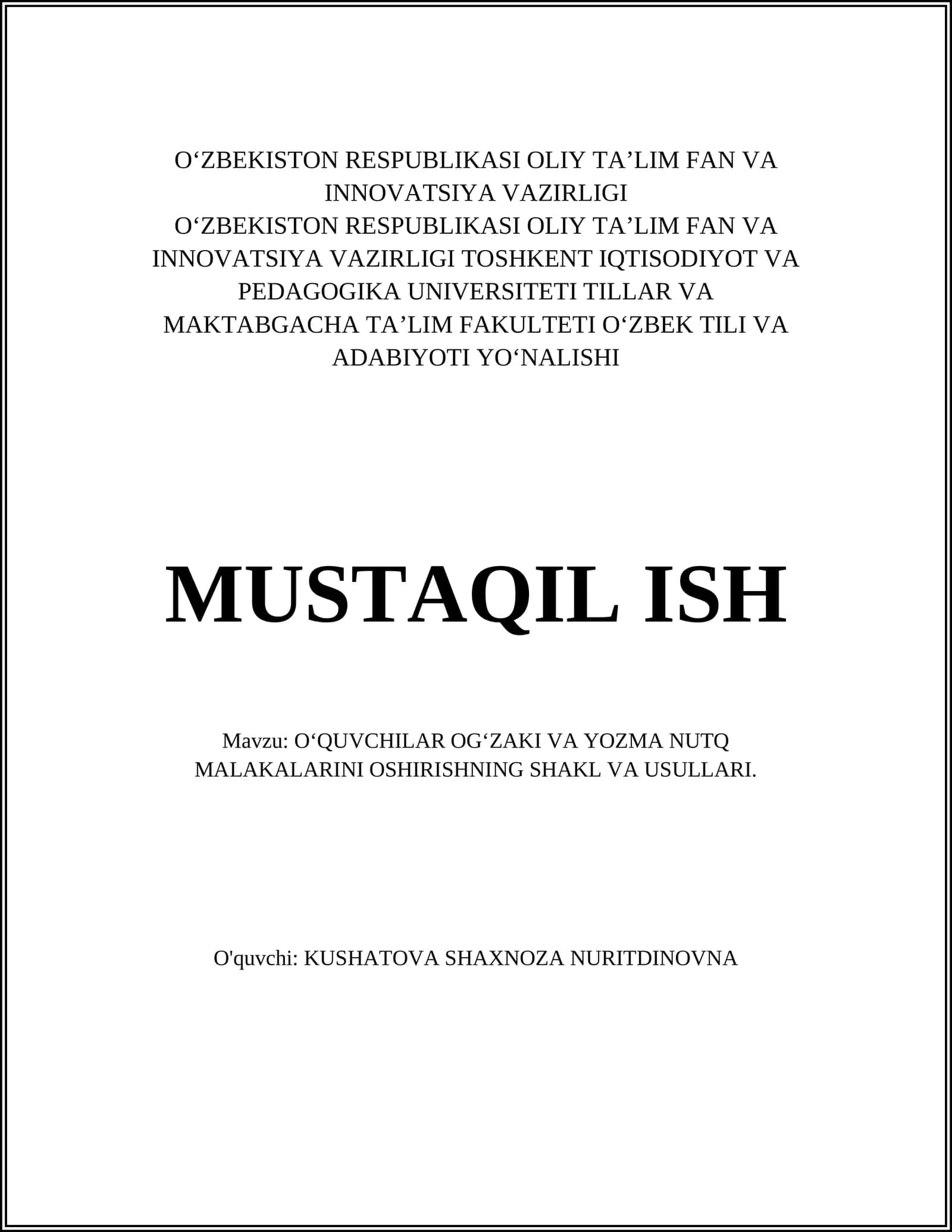 OʻQUVCHILAR OGʻZAKI VA YOZMA NUTQ MALAKALARINI OSHIRISHNING SHAKL VA USULLARI