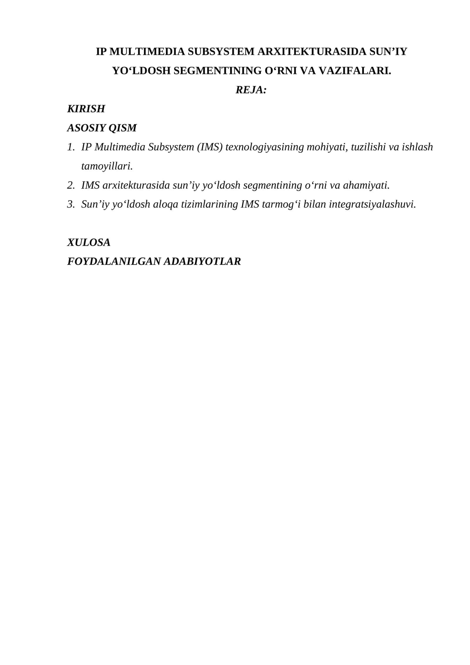 IP MULTIMEDIA SUBSYSTEM ARXITEKTURASIDA SUN’IY YO‘LDOSH SEGMENTINING O‘RNI VA VAZIFALARI.