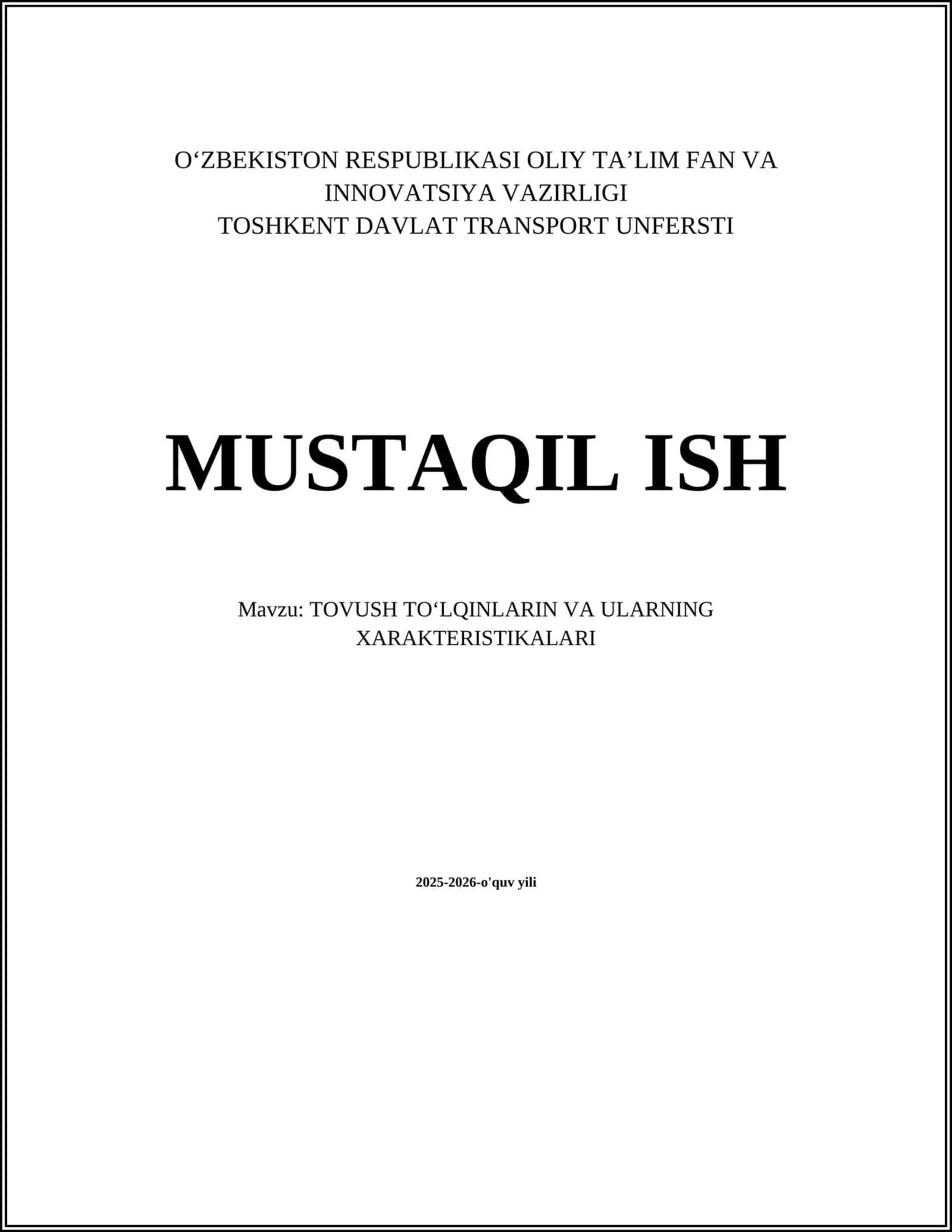 TOVUSH TOʻLQINLARIN VA ULARNING XARAKTERISTIKALARI