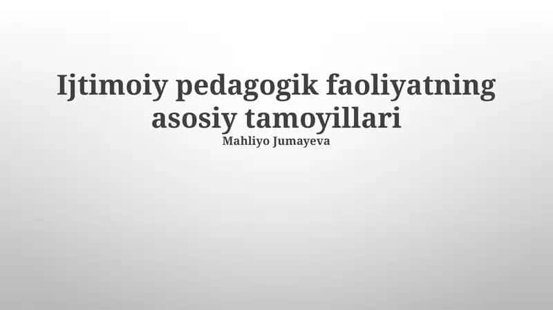 Ijtimoiy pedagogik faoliyatning asosiy tamoyillari