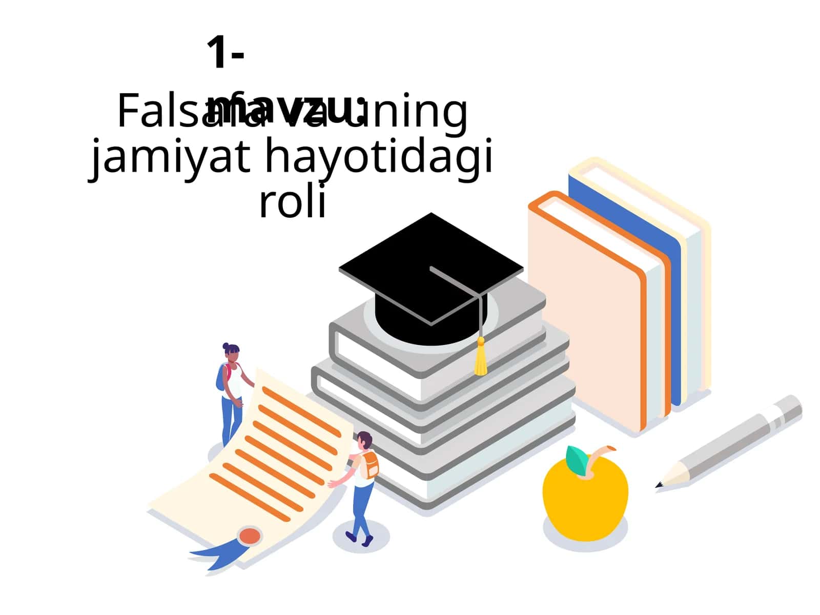 Falsafa va uning jamiyati dago‘ri roli