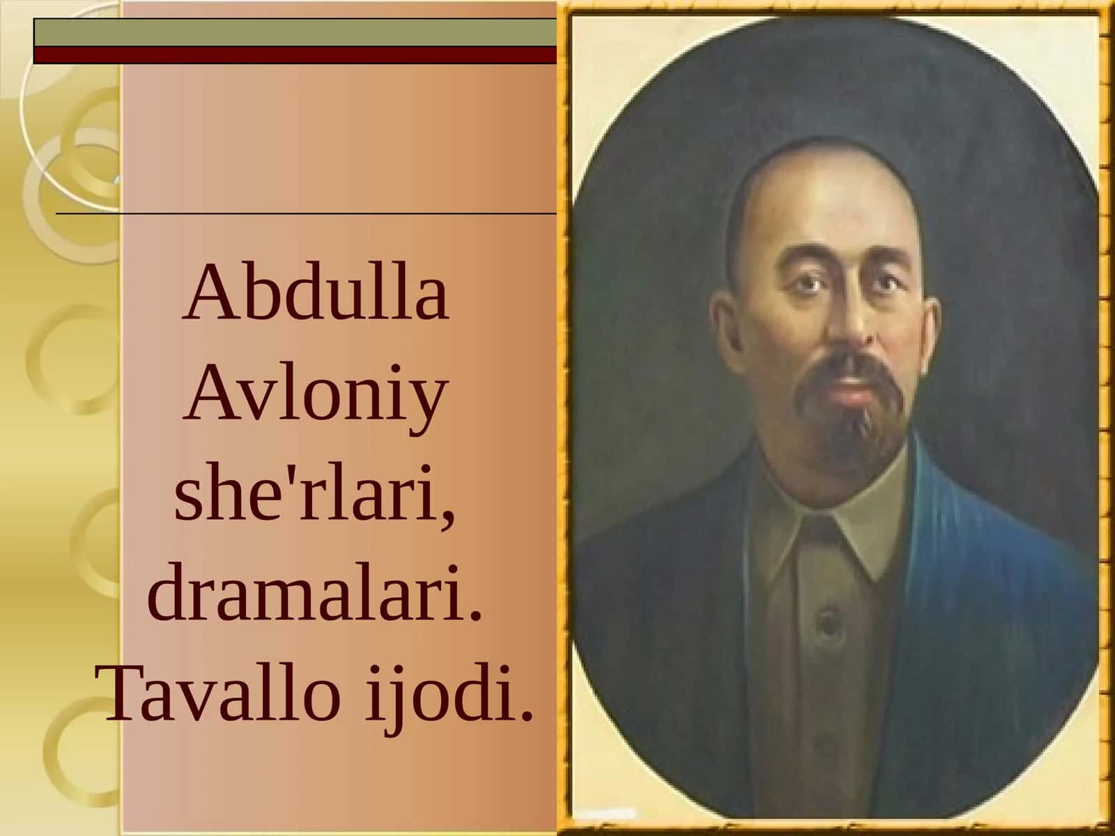 Abdulla Avloniy she'rlari, dramalari. Tavallo ijodi.
