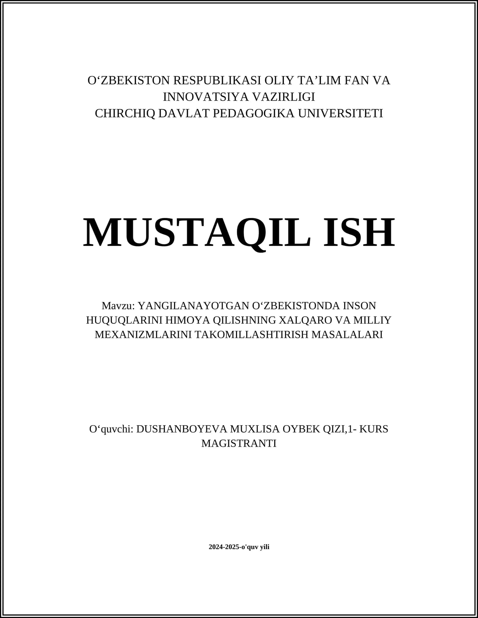YANGILANAYOTGAN OʻZBEKISTONDA INSON HUQUQLARINI HIMOYA QILISHNING XALQARO VA MILLIY MEXANIZMLARINI TAKOMILLASHTIRISH MASALALARI