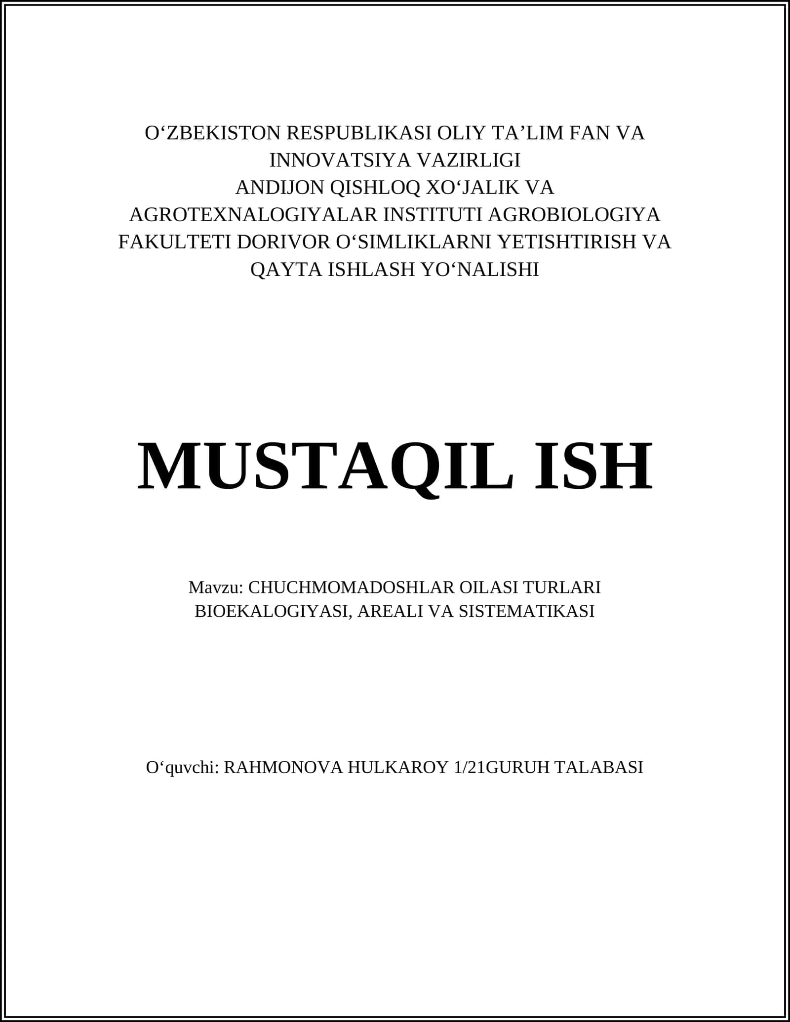 CHUCHMOMADOSHLAR OILASI TURLARI BIOEKALOGIYASI, AREALI VA SISTEMATIKASI