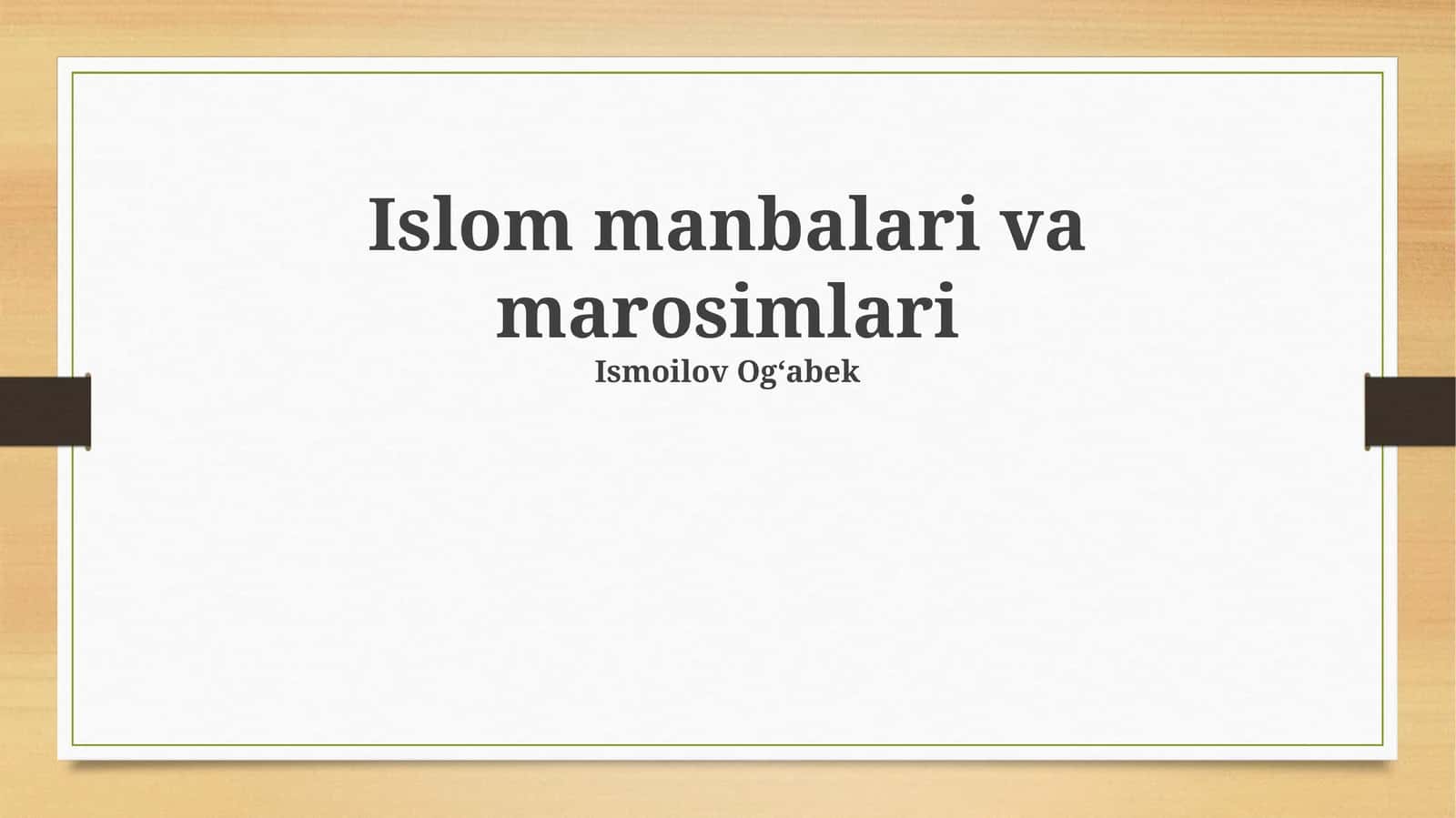 Islom manbalari va marosimlari