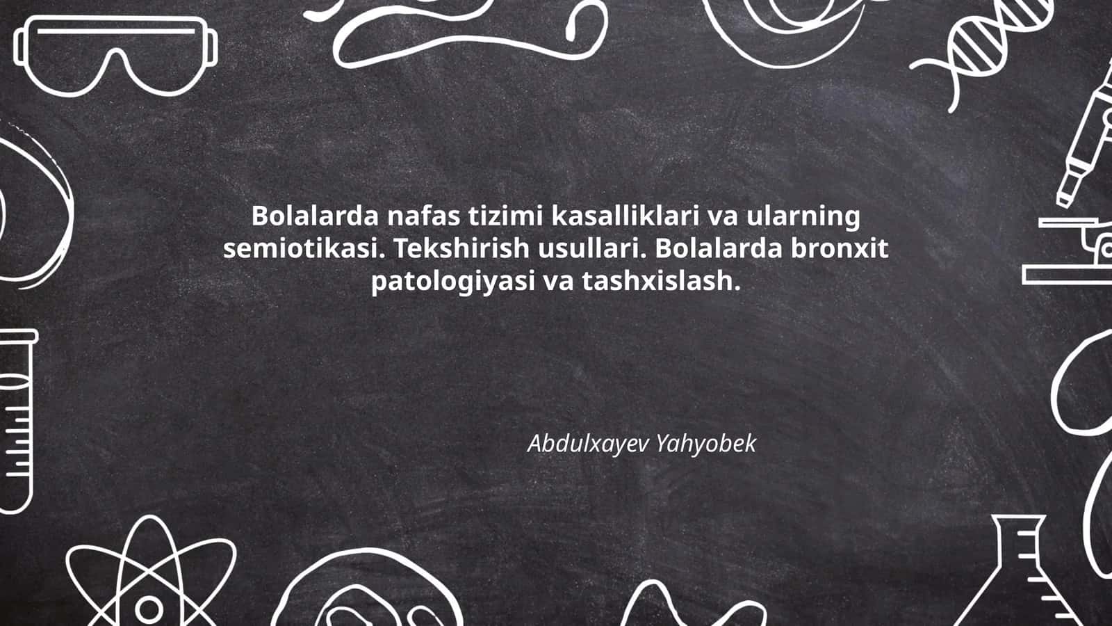 Bolalarda nafas tizimi kasalliklari va ularning semiotikasi