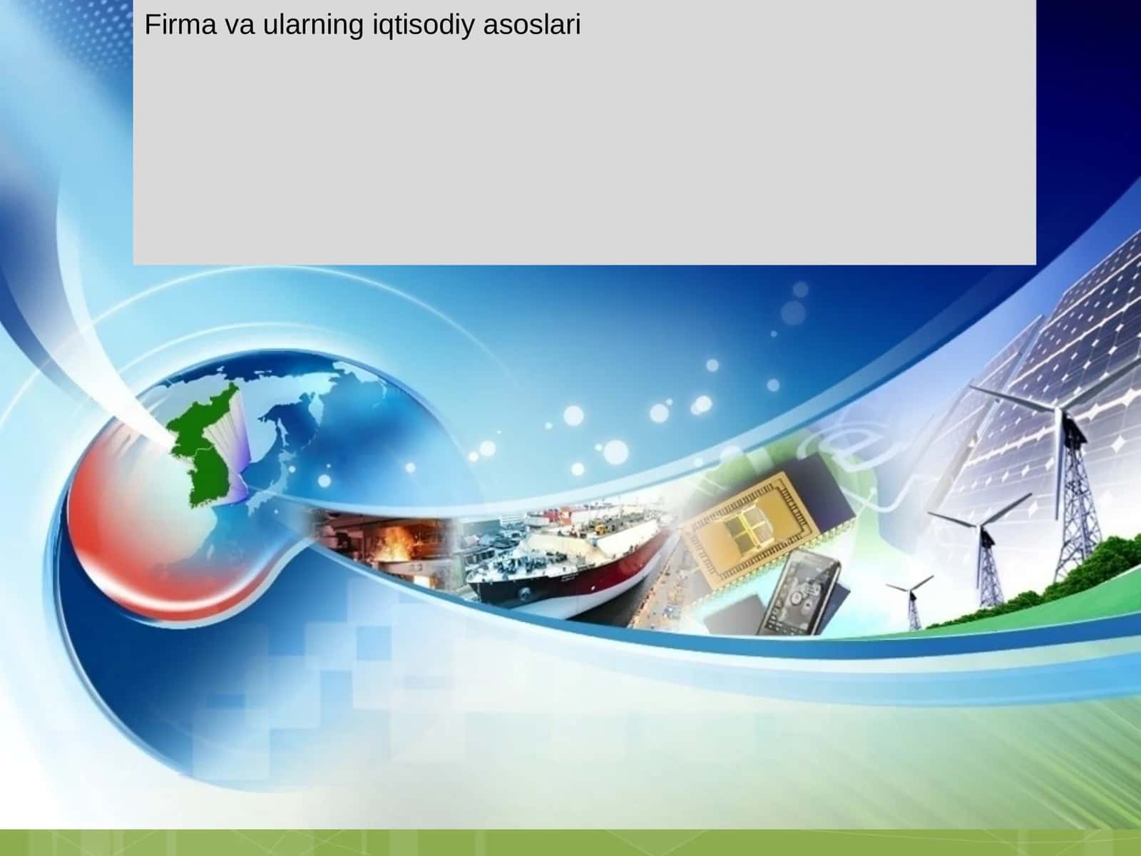 Firma va ularning iqtisodiy asoslari