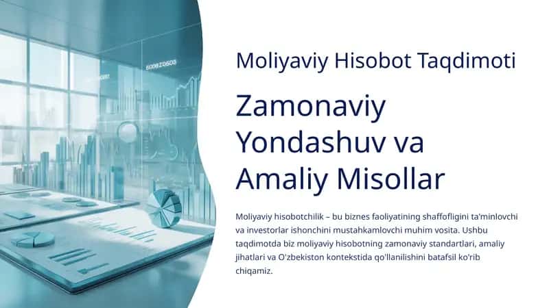 Moliyaviy Hisobot Taqdimoti