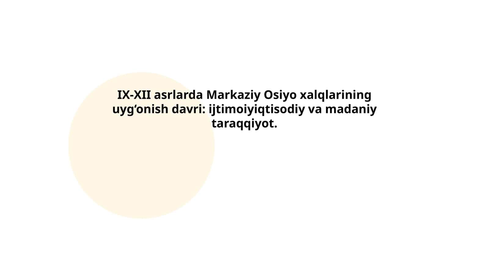 Markaziy Osiyoda uyg‘onish davrining boshlanishi