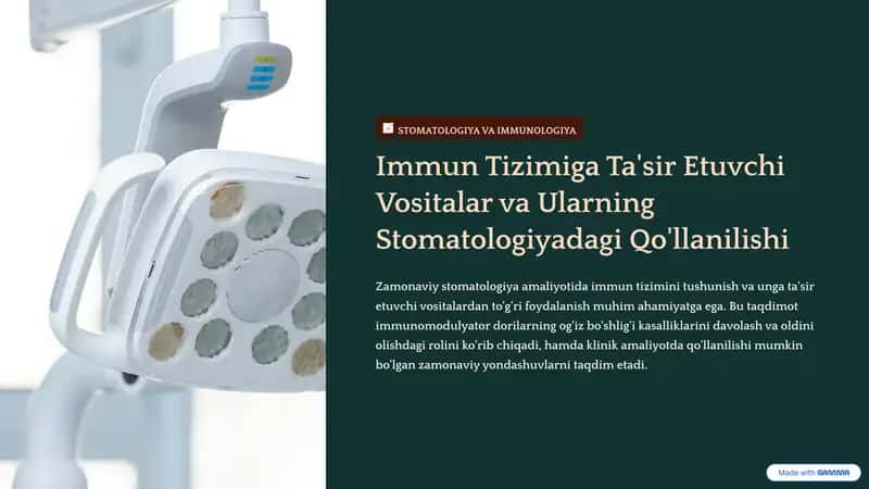 STOMATOLOGIYA VA IMMUNOLOGIYA
