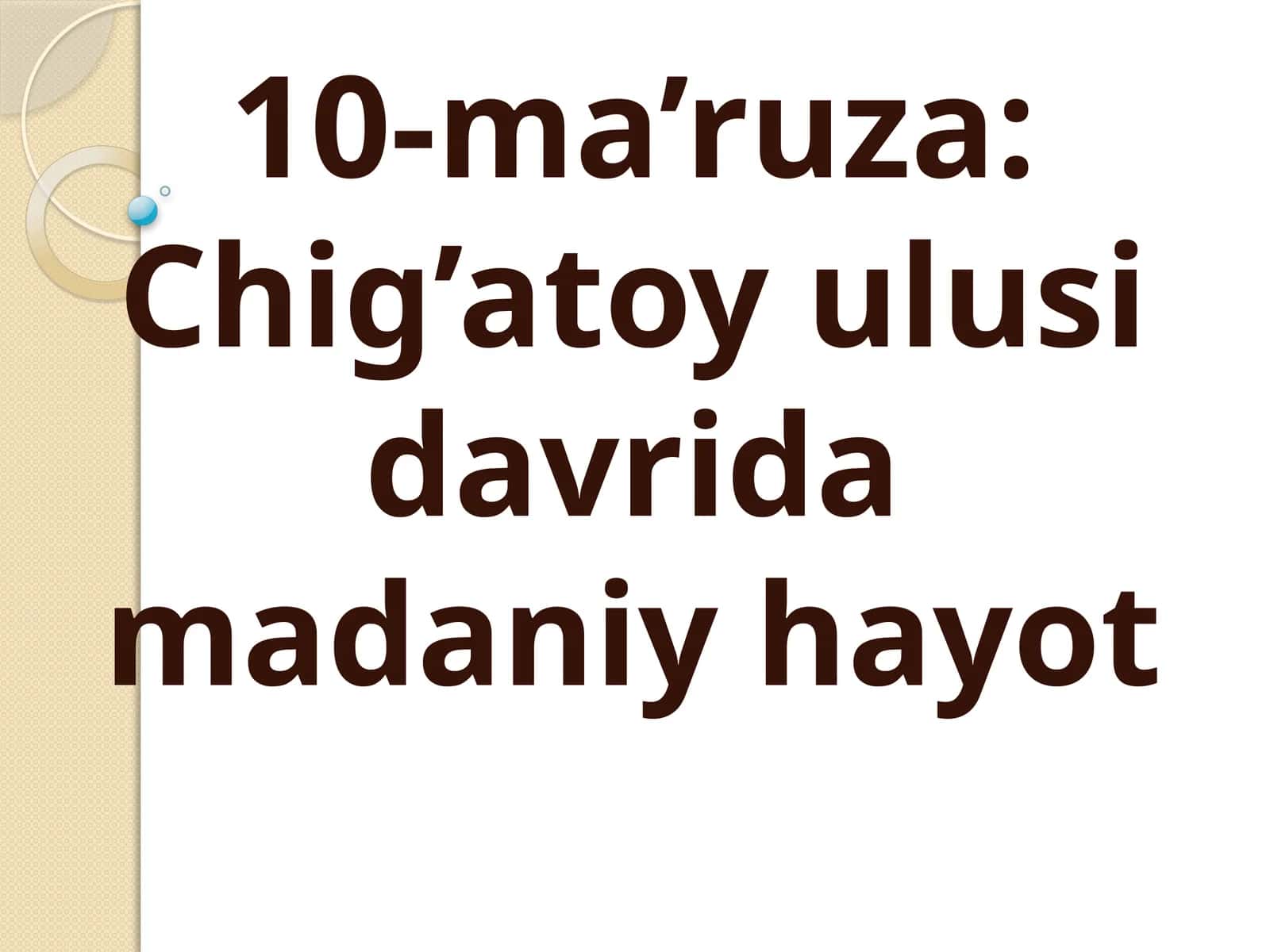 Chig’atoyulusidavridamadaniyhayot
