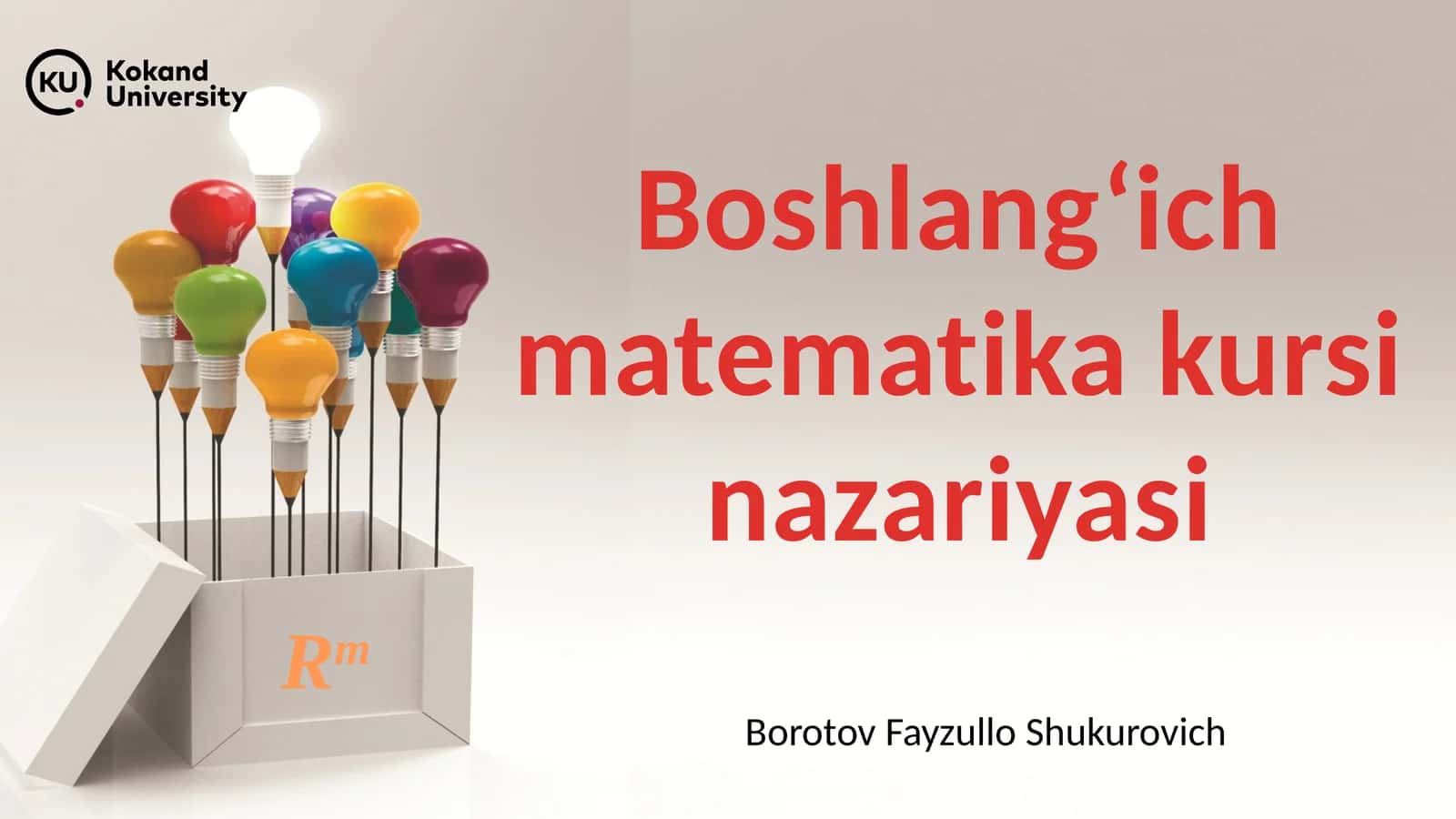Boshlang‘ich matematika kursi nazariyasi