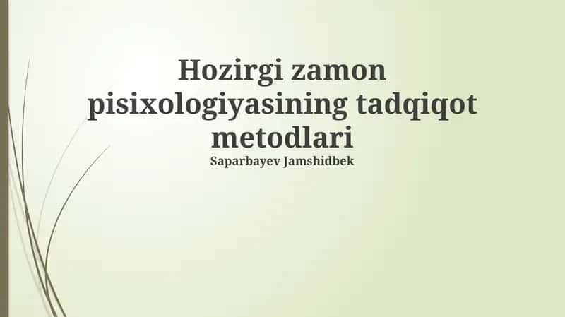 Zamonaviy psixologik tadqiqotlar usullari