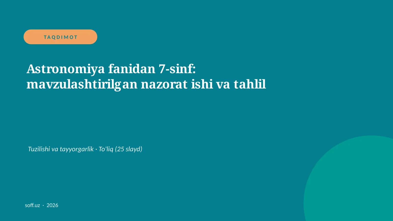 Astronomiya fanidan 7-sinf: mavzulashtirilgan nazorat ishi va tahlil