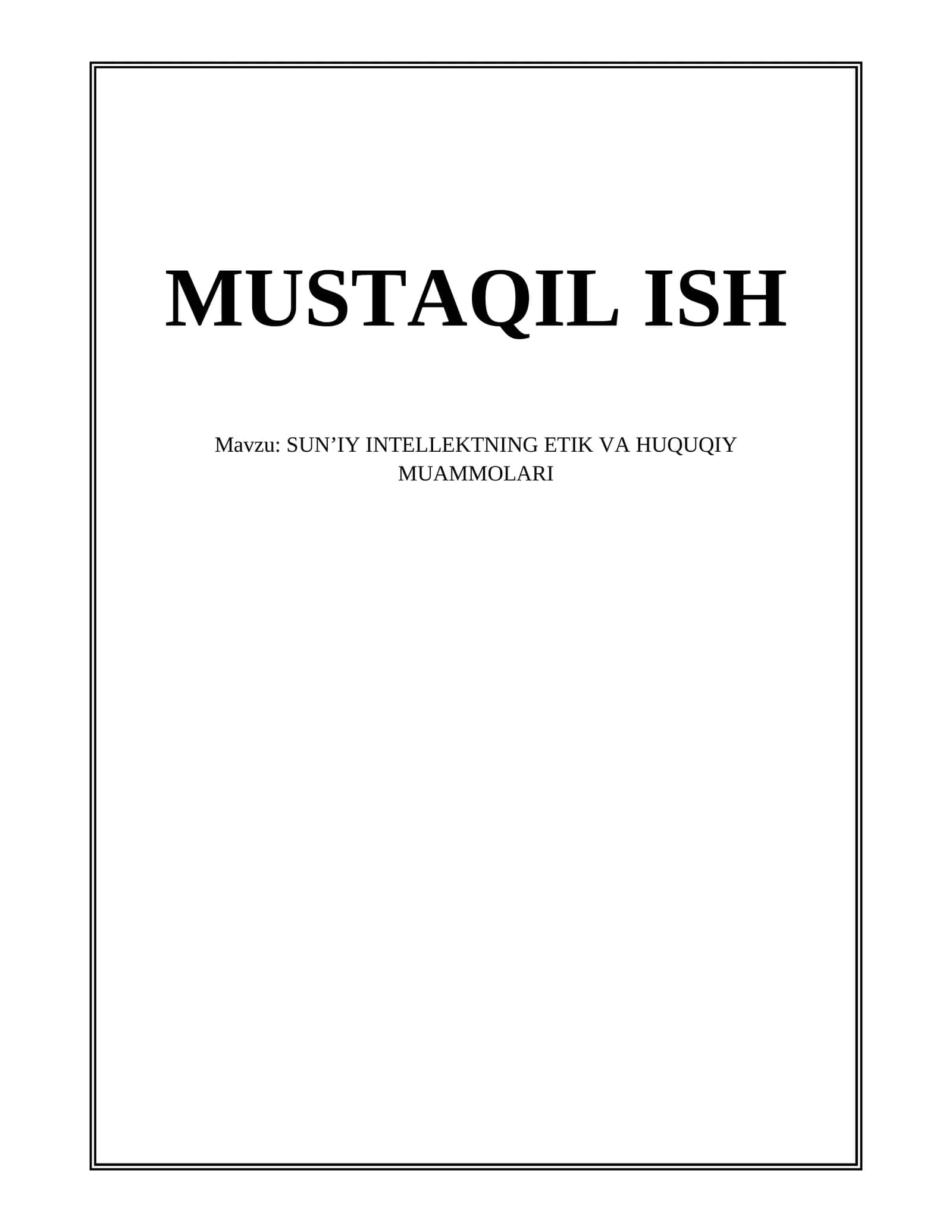 SUN’IY INTELLEKTNING ETIK VA HUQUQIY MUAMMOLARI