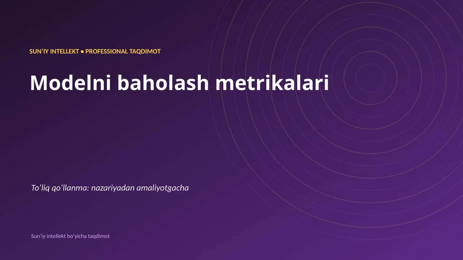 SUNʼIY INTELLEKT • PROFESSIONAL TAQDIMOT