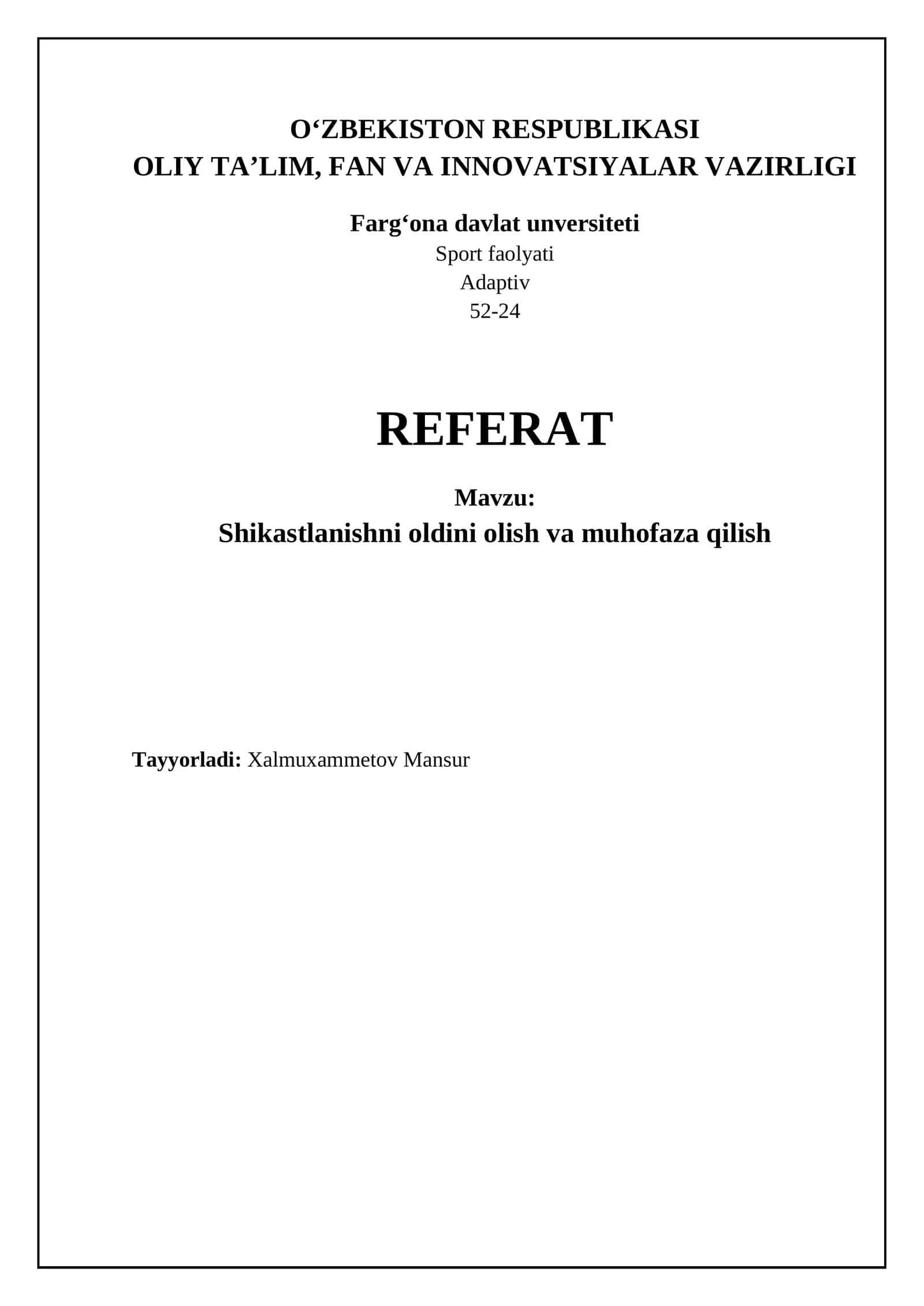 Shikastlanishni oldini olish va muhofaza qilish