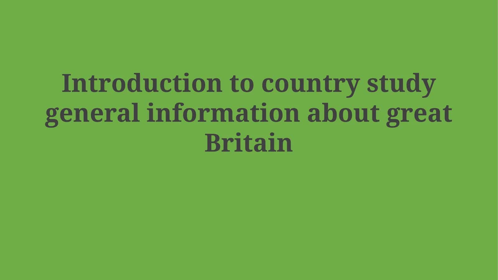Great Britain: An Overview