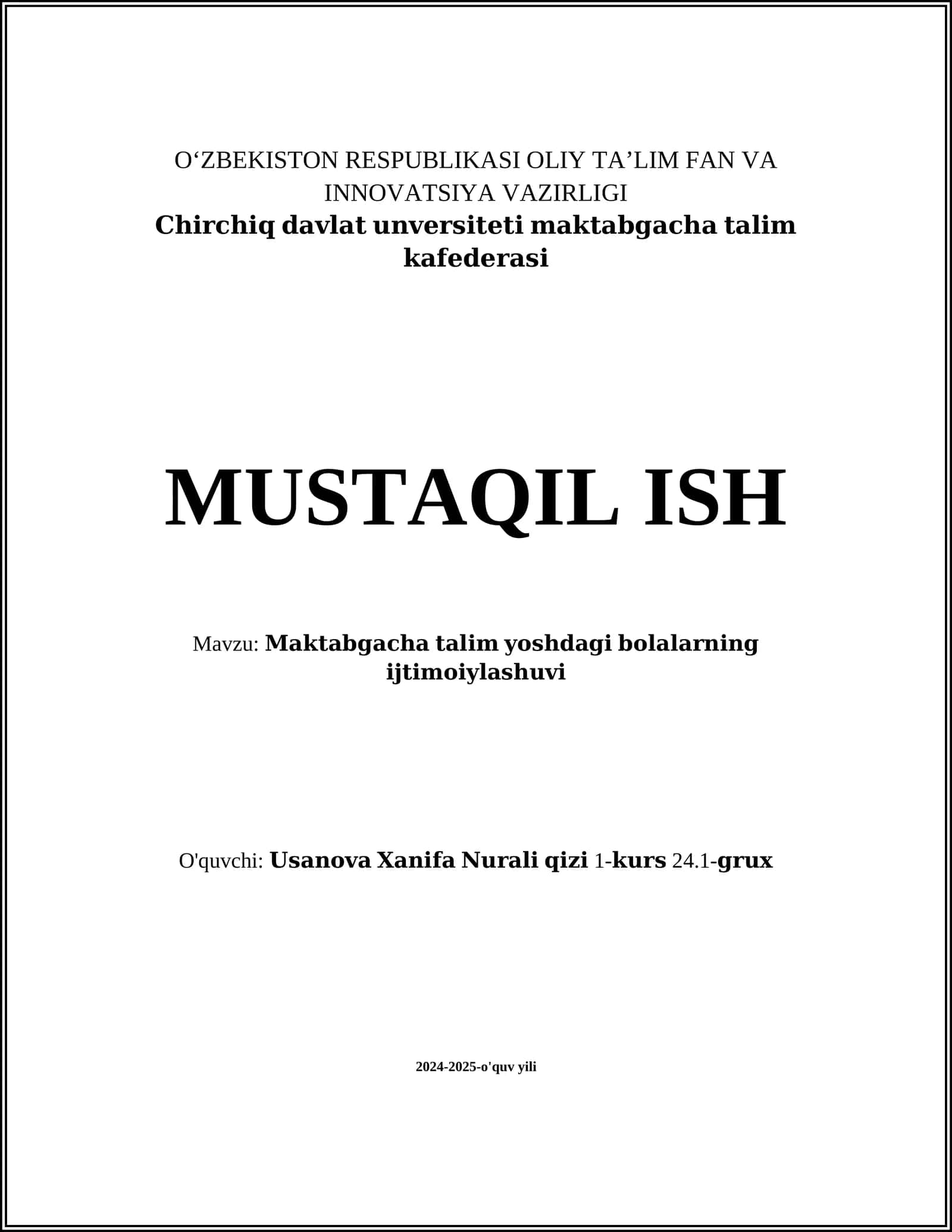 MUSTAQIL ISH Mavzu: Maktabgacha ta'lim yoshdagi bolalarning ijtimoiyalashuvi