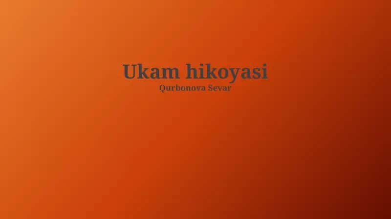 Ukam hikoyasi