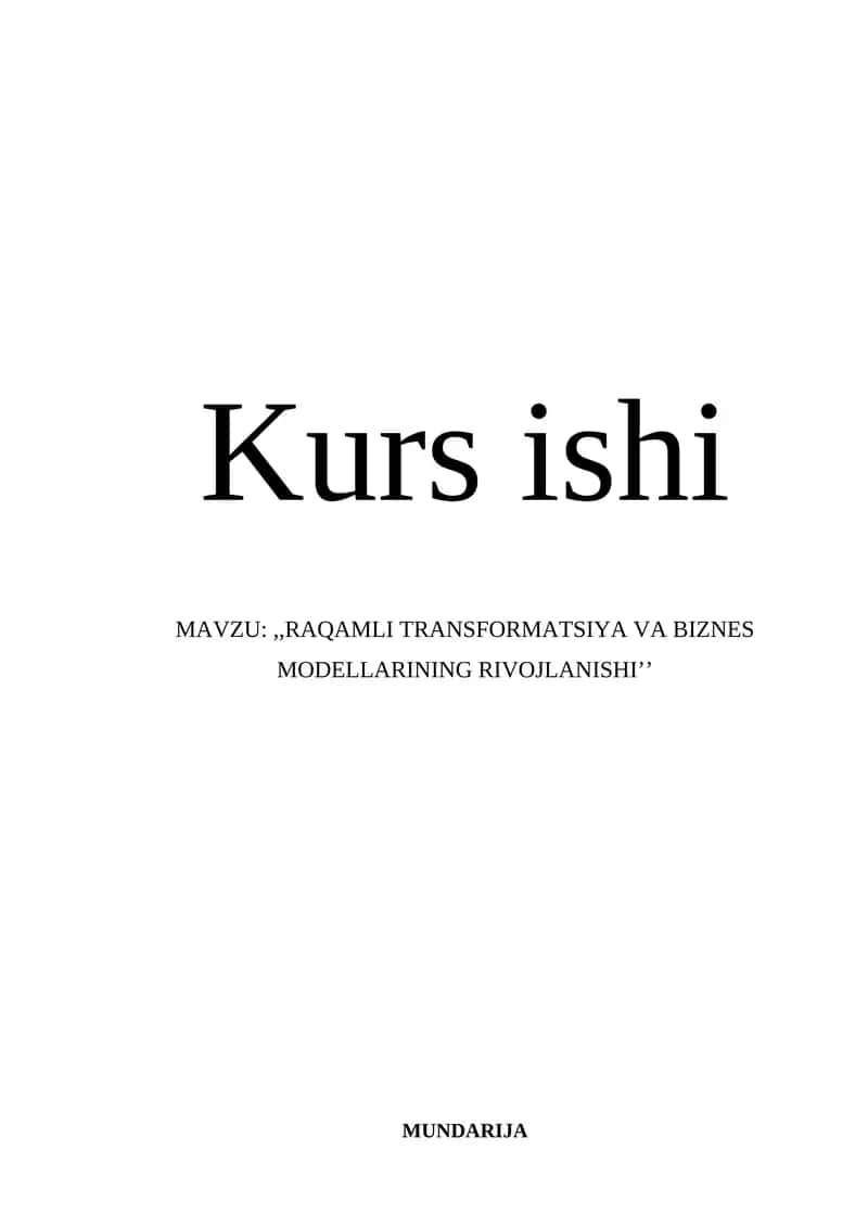 RAQAMLI TRANSFORMATSIYA VA BIZNES MODELLARINING RIVOJLANISHI