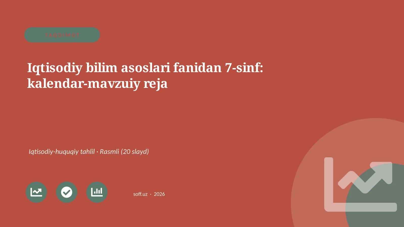 Iqtisodiy bilim asoslari fanidan 7-sinf: kalendar-mavzuiy reja