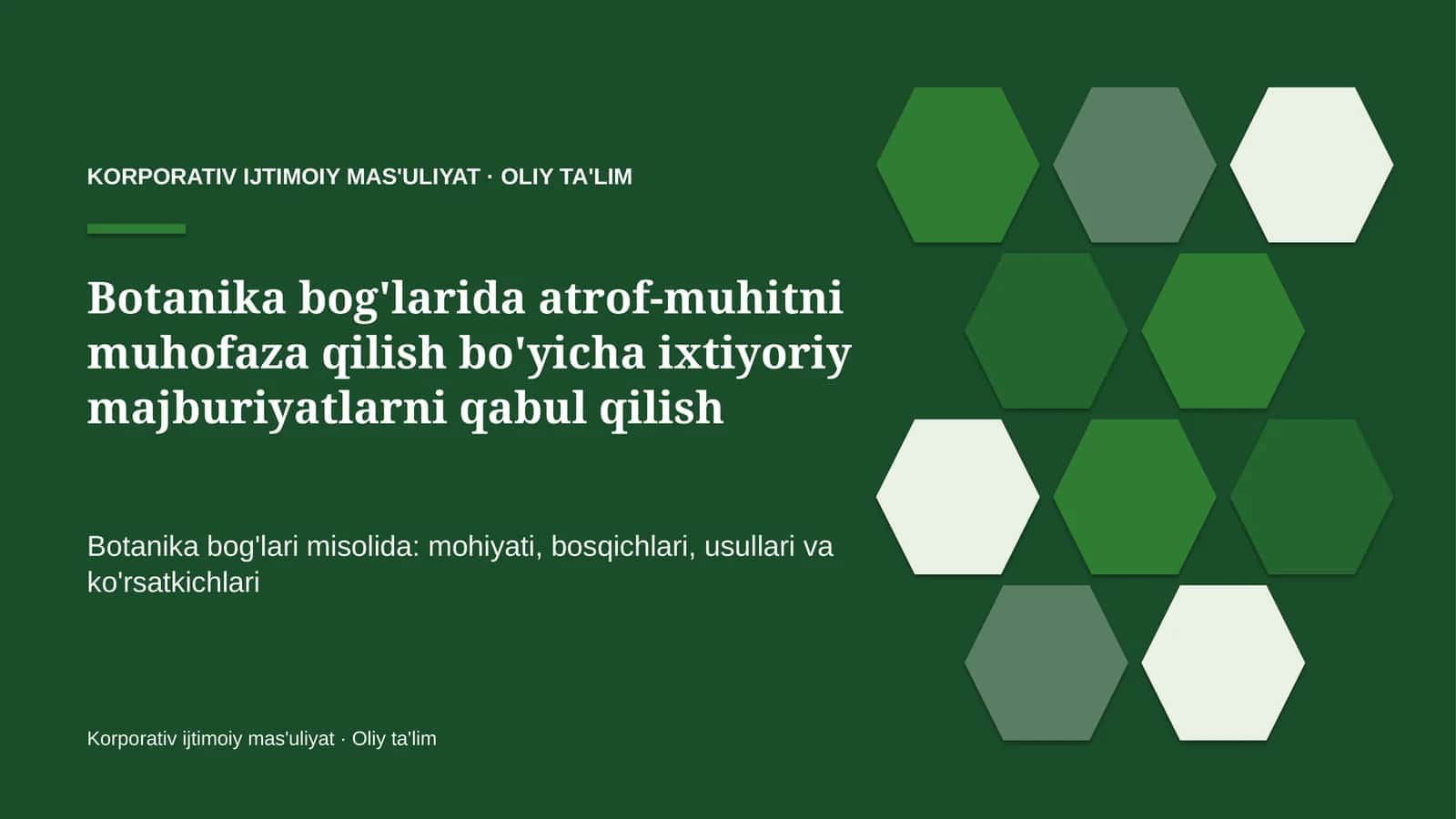 botanika bog'larida atrof muhitni muhofaza qilish bo'yicha ixtiyoriy majburiyatlarni qabul qilish 4700