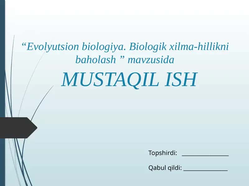 Evolyutsion biologiya. Biologik xilma-xillikni baholash