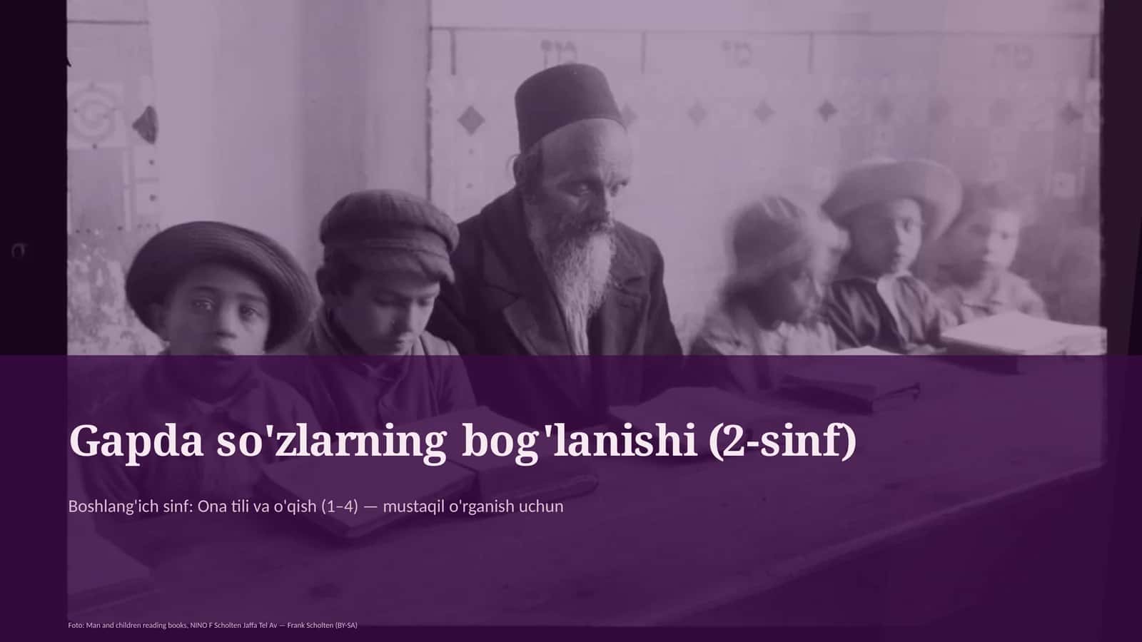 Gapda so'zlarning bog'lanishi (2-sinf)