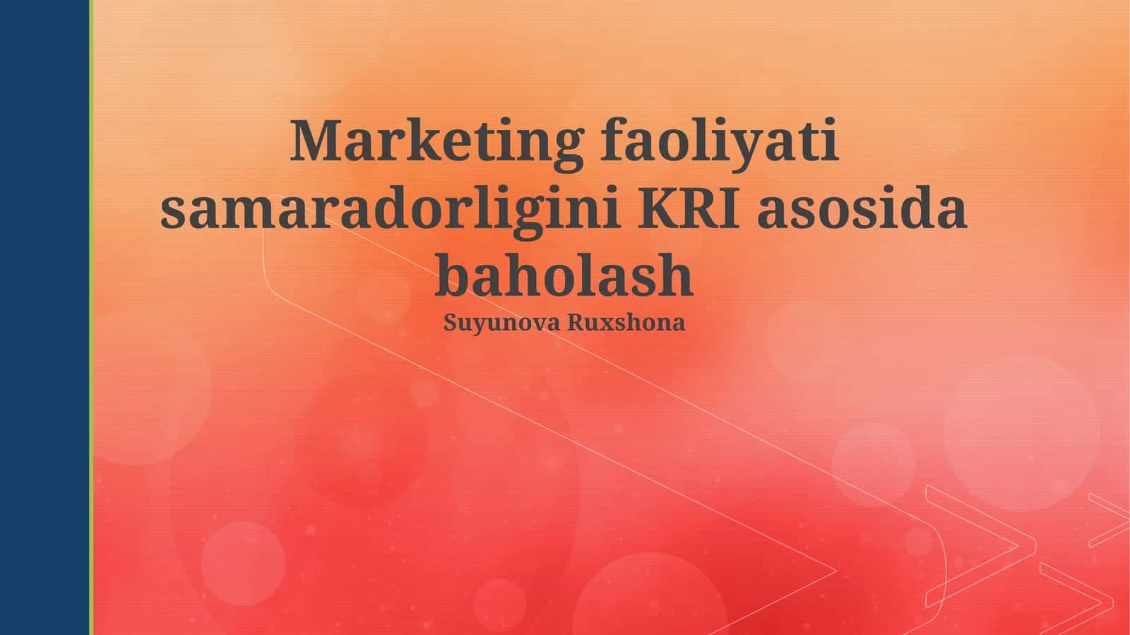 Marketing faoliyati samaradorligini KRI asosida baholash