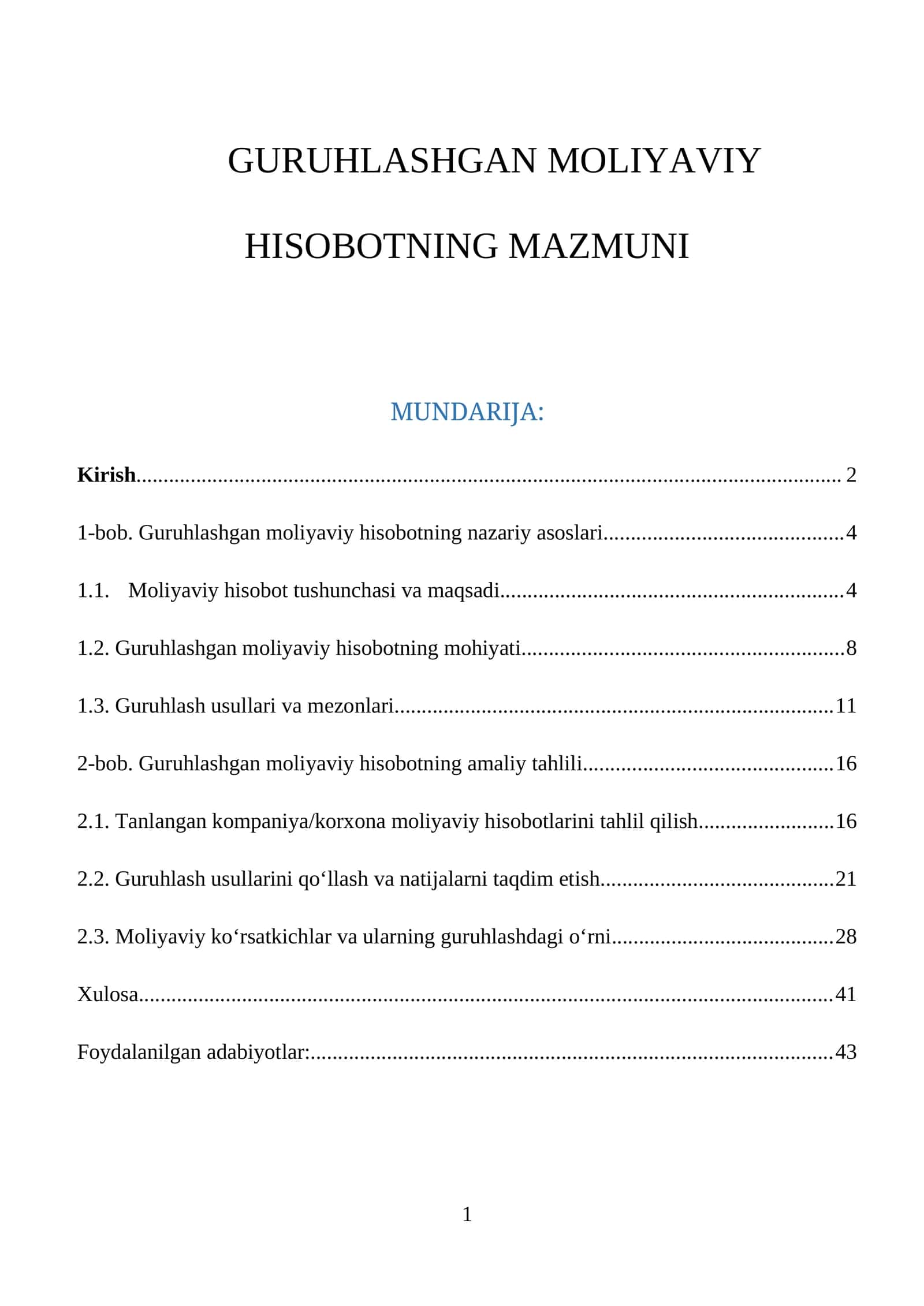 Guruhlashgan moliyaviy hisobotning mazmuni
