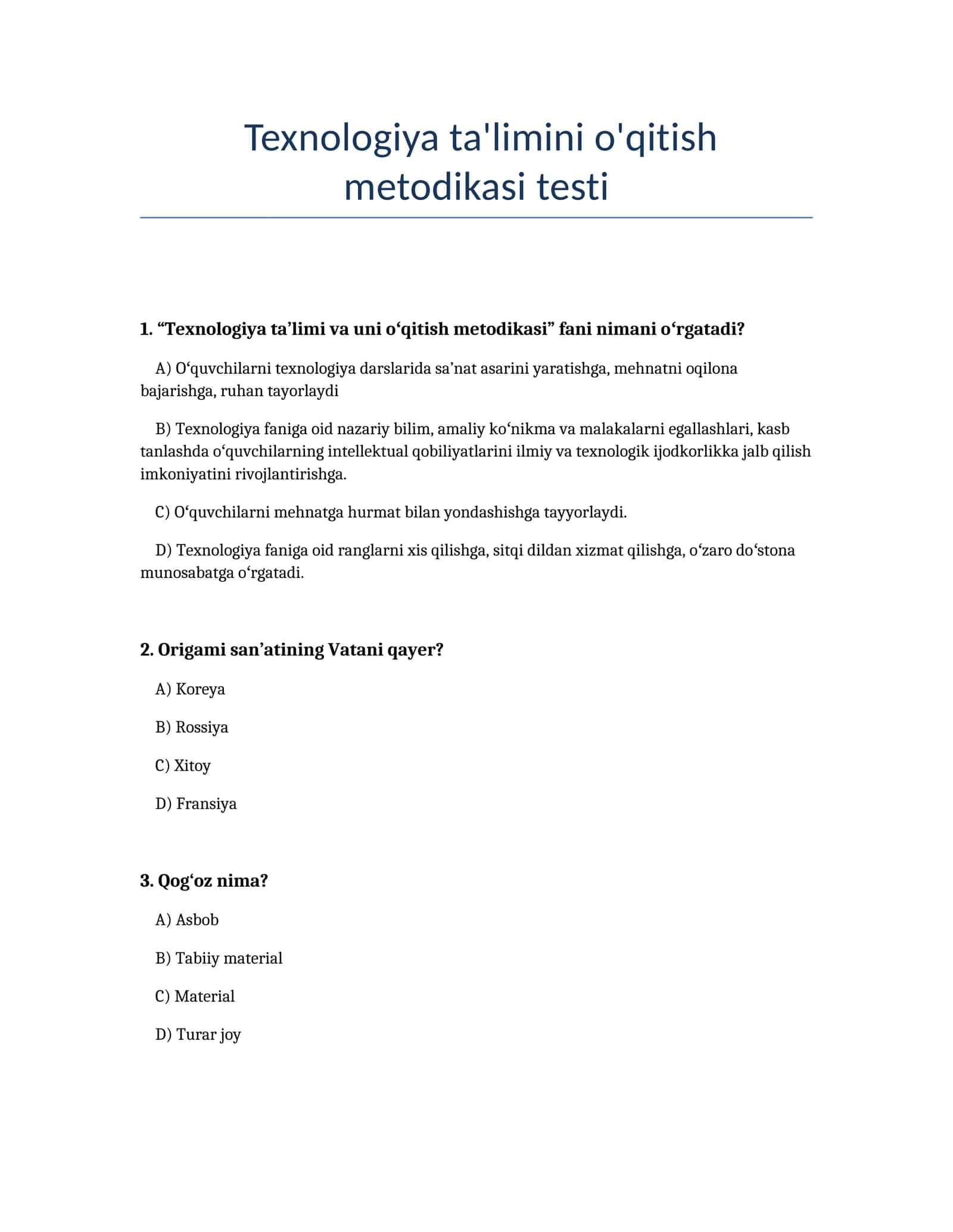 Texnologiya ta'limini o'qitish metodikasi testi