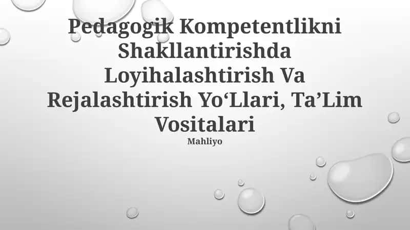 Pedagogik Kompetentlikni Shakllantirishda Loyihalashtirish Va Rejalashtirish YoʻLlari, TaʼLim Vositalari