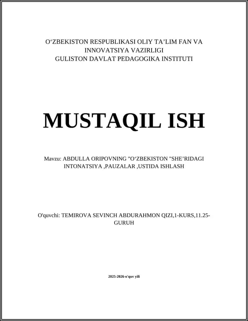 ABDULLA ORIPOVNING "OʻZBEKISTON "SHEʼRIDAGI INTONATSIYA,PAUZALAR,USTIDA ISHLASH